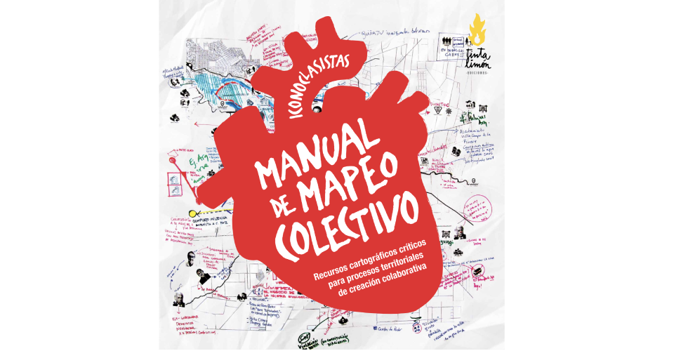 Iconoclasistas, Manual de mapeo colectivo, 2013
